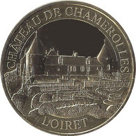 2018 MDP256 - CHILLEURS-AUX-BOIS - Château De Chamerolles 2 (château Et Jardins) / MONNAIE DE PARIS - 2018