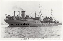 LE MÉKONG,, Pétrolier, 18-6-1948 - Tankers