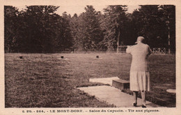 Sport - Le Mont-Dore (Puy De Dôme) Salon Du Capucin - Tir Au Pigeons - Edition G. D'O. Carte Non Circulée N° 864 - Tiro (armas)