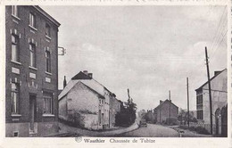 Braine-le-Chateau - Wauthier - Chaussée De Tubize - Pas Circjulé - TBE - Kasteelbrakel