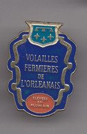 Pin's Volailles Fermières De L' Orléanais  Réf 7836JL - Cities
