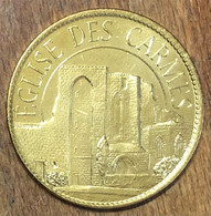 11 CARCASSONNE ÉGLISE DES CARMES AB 2019 MÉDAILLE SOUVENIR ARTHUS BERTRAND JETON TOURISTIQUE MEDALS TOKENS COINS - 2019