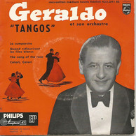 Geraldo Et Son Orchestre - Tangos - La Cumparsita, Quand Refleuriront Les Lilas Blancs, The Song Of Rose, Catari - Instrumentaal