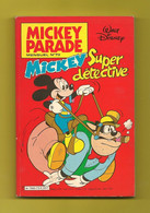 Mickey Parade N° 73 - Edité Par Edi-Monde / SNEF - Janvier 1986 - Mickey Parade