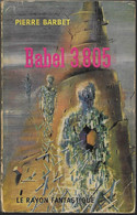 Babel 3.805 Par Pierre Barbet - Le Rayon Fantastique N°196 - Le Rayon Fantastique