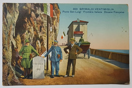 CARTE POSTALE - FRANCE - GRIMALDI VENTIMIGLIA - PONTE SAN LUIGI FRONTIERA ITALIANA - DOUANE FRANCAISE - TIMBRE ITALIEN - Dogana