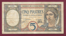131221 - Billet  Banque De L' INDOCHINE 5 Piastres Plis Trous D'épingle Mais Belle Présentation - Indocina