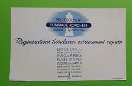 Buvard 528 - Laboratoire - PROTEOLYSAT Pommade RONCHESE - Etat D'usage : Voir Photos - 21x13.5 Cm Environ - Vers 1950 - Produits Pharmaceutiques