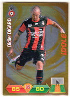 FOOT - PANINI ADRENALYN LIGUE 1 - 2012/2013 - N° 192 Didier Digard - Idole - OGC NICE - Trading Cards
