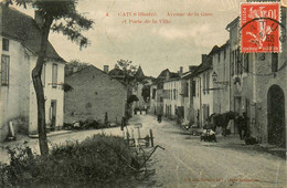 Catus * Avenue De La Gare * Porte De La Ville * Villageois - Andere & Zonder Classificatie