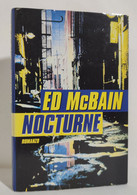 I102156 Ed McBain - Nocturne - Mondolibri Edizioni 1999 - Policiers Et Thrillers