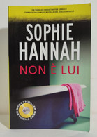 I102162 Sophie Hannah - Non è Lui - Superpocket 2015 (I Edizione) - Gialli, Polizieschi E Thriller