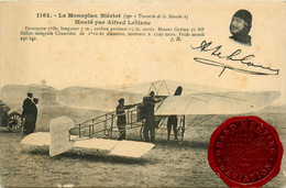 Aviation * Monoplan Blériot , Monté Par Alfred LEBLANC * Avion Aviateur * Voir Cachet Meeting Circuit De L'est - Flieger