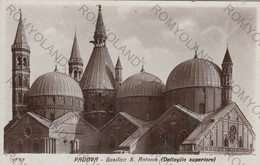 CARTOLINA  PADOVA,VENETO,BASILICA S.ANTONIO (DETTAGLIO SUPERIORE),STORIA,MEMORIA,CULTURA,RELIGIONE,NON VIAGGIATA - Padova