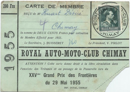 Royal Auto-Moto-Club CHIMAY - Carte De Membre Et Entrée Au XXVème Grand Prix Des Frontières 1955 - Rare Document - Tickets D'entrée