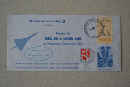 Avion CONCORDE 30/05/1975 Premier Vol Paris Rio De Janeiro Et Retour Du Programme D'endurance 1975 - Concorde