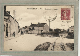 CPA - (77) PERTHES - Aspect De La Poste Et De La Gare En 1927 - Perthes