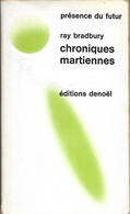 Chroniques Martiennes Par Ray Bradbury - Présence Du Futur N°1 - Présence Du Futur