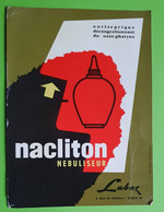 Buvard 461 - Laboratoire Labaz - NACLITON NEBULISEUR - Etat D'usage :voir Photos - 16x22 Cm Environ - Vers 1960 - Produits Pharmaceutiques