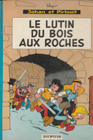 Le Lutin Du Bois Aux Roches , PEYO , Dupuis ( 1967 ) BE - Johan Et Pirlouit
