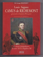 Louis Auguste Camus De Richemont, Général Et Baron D'Empire Montmarault 1771 - Charrin 1853, Dr Georges Rigondet , Envoi - Bourbonnais