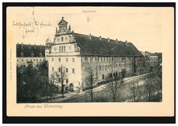 AK Gruss Aus Wittenberg: Augusteum, WITTENBERG (BZ. HALLE) 2.12.1908 - Sin Clasificación