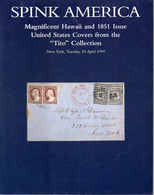 Hawaï And 1851 Issues US Covers, The Tito Collection - Spink America 1999 - Catálogos De Casas De Ventas