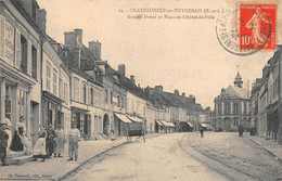 ¤¤   -   CHATEAUNEUF-en-THIMERAIS   -  Rue De Dreux Et Place De L'Hôtel De Ville       -  ¤¤ - Châteauneuf