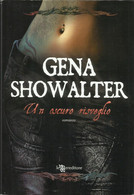 GENA SHOWALTER - Un Oscuro Risveglio. - Tales & Short Stories