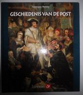 GESCHIEDENIS VAN DE POST Universele Link Door Georges Renoy Postduif Postkoets Postbode Facteur Mail Postzegels - Histoire