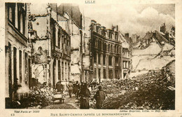 Lille * Rue St Genois * Après Le Bombardemenbt * Ww1 Guerre 14/18 War - Lille