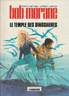 Bob Morane , Le Temple Des Dinosaures ,Vernes - Vance , Lombard ( 1977 ) BE - Bob Morane
