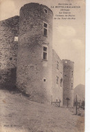 LA MOTTE-CHALANCON (Drôme): La Charce - Château De Philis De La Tour Du Pin - Altri & Non Classificati