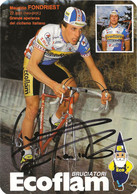 CARTE CYCLISTE MAURIZIO FONDRIEST SIGNEE TEAM ECOFLAM 1987 PUBLICITE ECOFLAM - Cycling