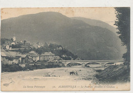 73 Savoie - Albertville - Le Pont Des Adoubles Et Conflans  Edition ELD - Albertville