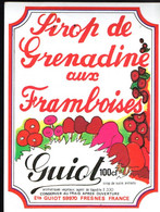 Etiquette Guiot - Sirop De Grenadine Aux Framboises (59970 Fresnes )be - Other