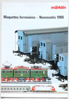 Catalogue Dépliant MÄRKLIN - NOUVEAUTÉS 1986 - MODÉLISME TRAINS - Modelismo