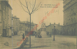 84.  ORANGE .  Place Du Théatre Antique . - Orange