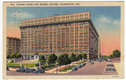 W-6 - DUPONT HOTEL AND RODNEY SQUARE, WILMINGTON, DEL. - Vedi Retro - Formato Piccolo - Wilmington