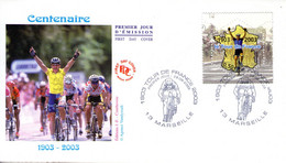 France. Enveloppe Fdc. Centenaire Du Tour De France. Marseille. 28/06/2003 - 2000-2009