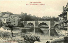 Roquecourbe * Vue Sur Le Pont Du Village - Roquecourbe