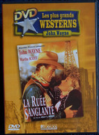 Les Plus Grands Westerns De John Wayne - La Ruée Sanglante . - Western