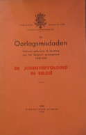 De Oorlogsmisdaden - 1940-1945 - Bezetting België - De Jodenvervolging - 1948 - Guerre 1939-45