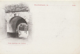 Montbéliard Carte Precurseur Avant 1900 Porte Interieure  Du Chateau ( E. Blazer, Editeur.) - Montbéliard