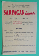 Buvard 924 - Laboratoire - SARPAGAN Liquide - Etat D'usage : Voir Photos- 13.5x20 Cm Environ - Vers 1960 - Produits Pharmaceutiques