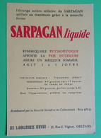 Buvard 925 - Laboratoire Servier - SARPAGAN Liquide 2 - Etat D'usage : Voir Photos- 13.5x20 Cm Environ - Vers 1960 - Produits Pharmaceutiques