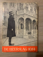 (1914-1918 IJZER DIKSMUIDE NIEUWPOORT) De IJzerslag. - War 1914-18