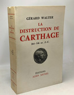 La Destruction De Carthage 264-146 Av. J.C - Storia
