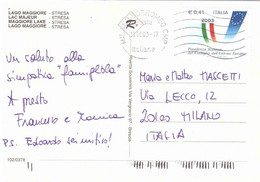 2003 €0,41 PRESIDENZA ITALIANA UNIONE EUROPEA CARTOLINA STRESA LAGO MAGGIORE - 2001-10: Storia Postale