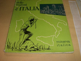 ATLANTE DELLE REGIONI D'ITALIA -MINERVA ITALICA 1958 - Enfants